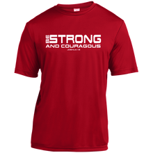 Load image into Gallery viewer, BE STRONG AND COURAGEOUS- Joshua 1:9 Performance Shirt
