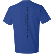 Load image into Gallery viewer, Be Fearless-Be Strong and Courageous-Performance Shirt
