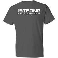 Load image into Gallery viewer, BE STRONG AND COURAGEOUS- Joshua 1:9 Performance Shirt