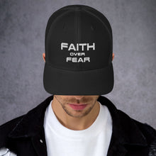 Load image into Gallery viewer, FAITH OVER FEAR Mesh Back Trucker Cap